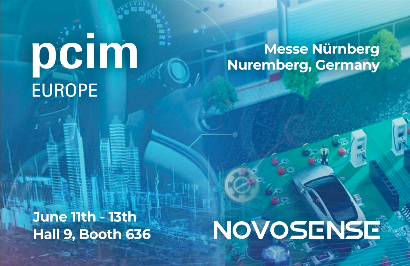 NOVOSENSE、PCIM Europe 2024で車載設計と産業制御を簡素化する最新のセンサー、シグナルチェーン、パワーマネージメントICを展示